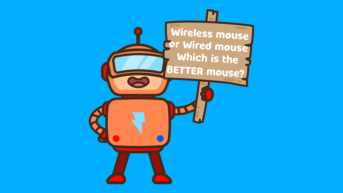 Wired Mouse or Wireless Mouse, which one is better?